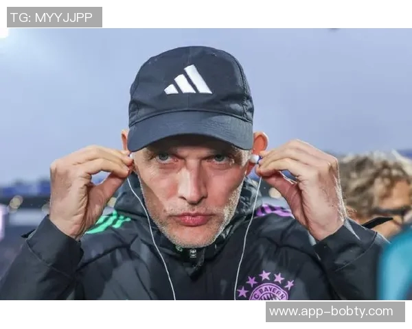 吕迪格盛赞图赫尔称其为顶级教练感慨自己在皇马的成长之路